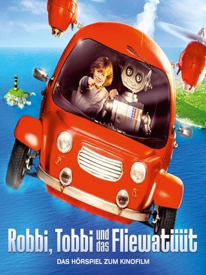 cover image of Robbi, Tobbi und das Fliewatüüt (Das Hörspiel zum Kinofilm)